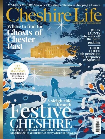 Cheshire Life Magazine