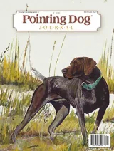 The Pointing Dog Journal Magazine 1
